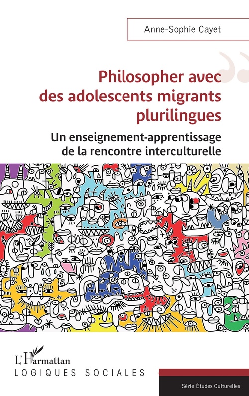 Couverture ebook de Philosopher avec des adolescents migrants plurilingues, de Anne-Sophie Cayet