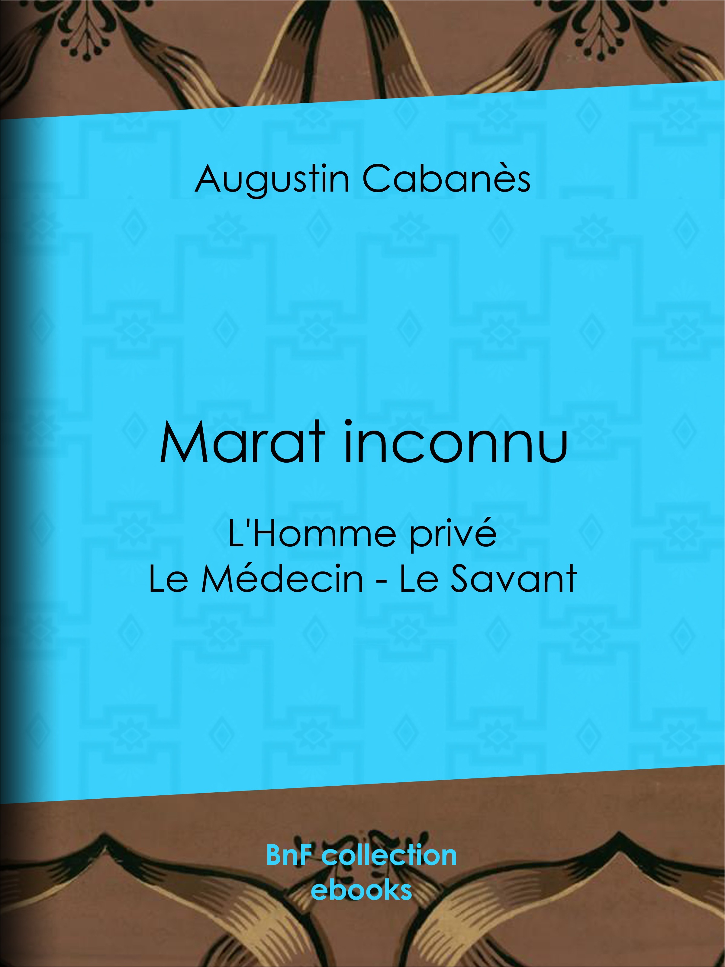 ebook cover of Marat inconnu, by Augustin Cabanès