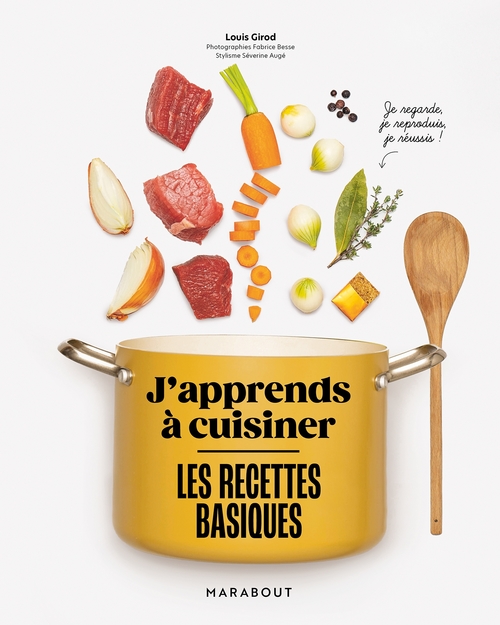 ebook cover of J'apprends à cuisiner - Les recettes basiques, by Louis Girod