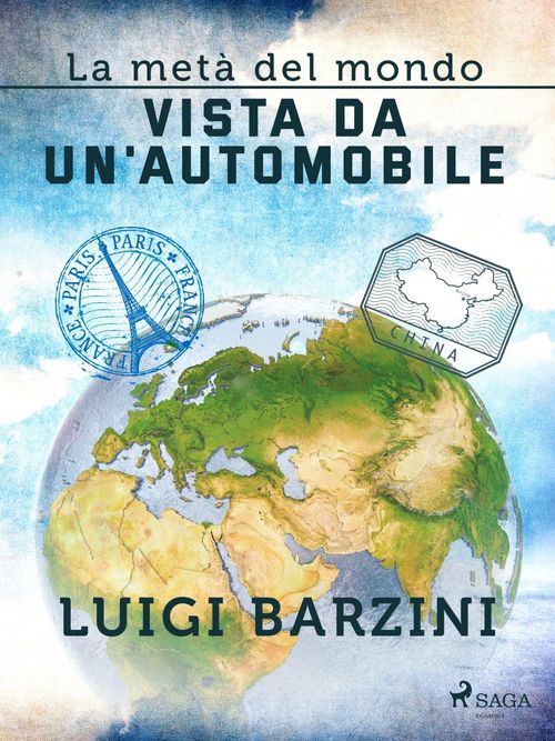 ebook cover of La metà del mondo vista da un'automobile, by Luigi Barzini