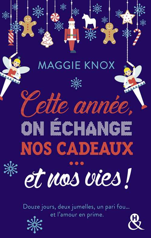 Couverture ebook de Cette année, on échange nos cadeaux... et nos vies !, de Maggie Knox