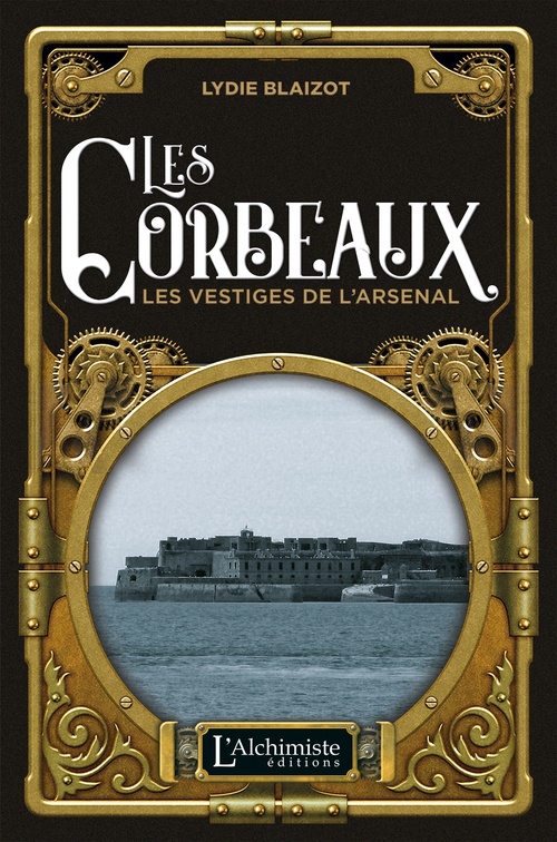 ebook cover of Les Corbeaux - Les vestiges de l'Arsenal, by Lydie Blaizot