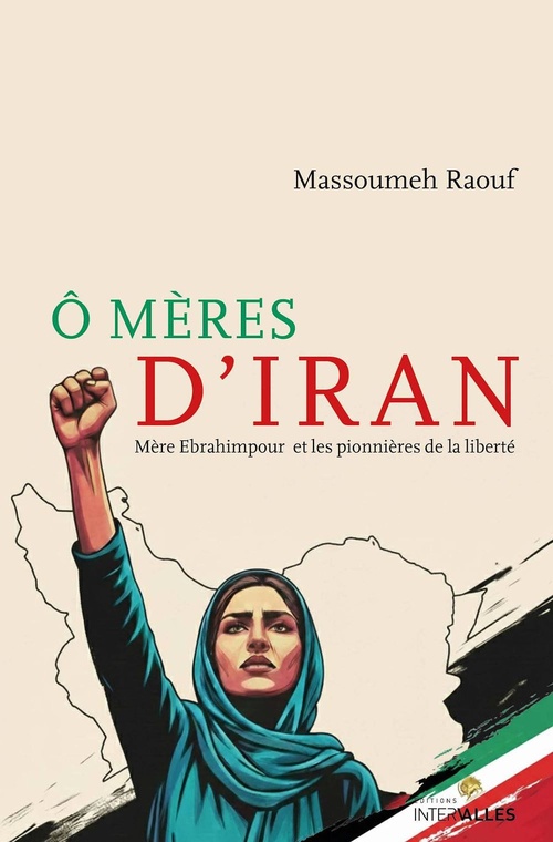 Couverture ebook de Ô mères d'Iran, de Massoumeh Raouf