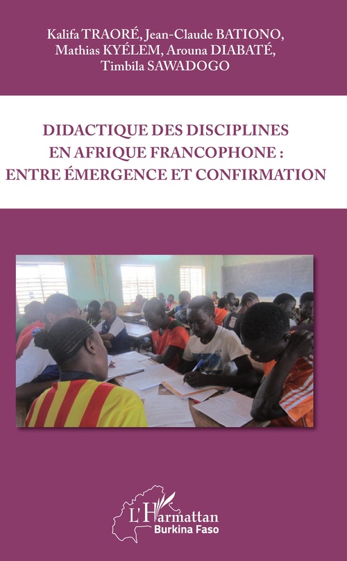 ebook cover of Didactique des disciplines en Afrique francophone : entre émergence et confirmation, by Arouna Diabate