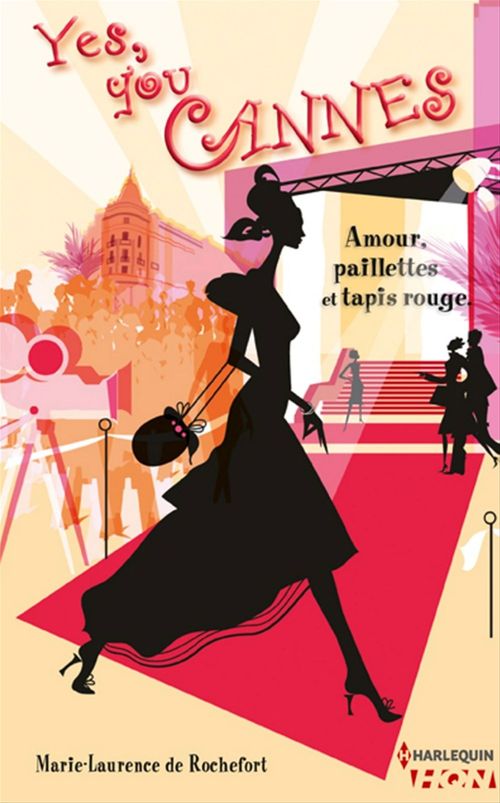 ebook cover of Yes, you Cannes, by Marie-Laurence De Rochefort