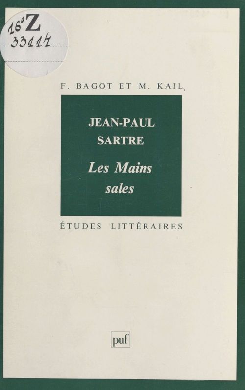 Couverture ebook de Jean-Paul Sartre : «Les Mains sales», de F Bagot, M Kail