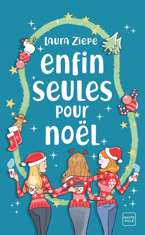 ebook cover of Enfin seules pour Noël, by Laura Ziepe