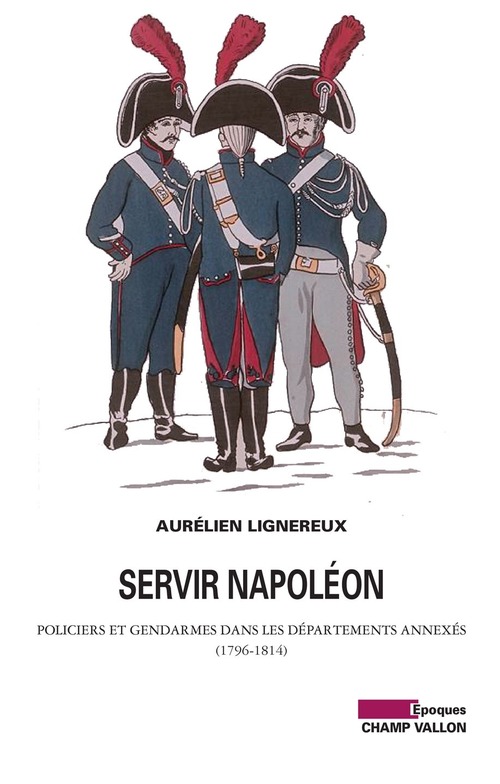 ebook cover of Servir Napoléon, by Aurélien Lignereux
