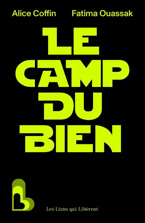 Couverture ebook de Le camp du bien, de Alice Coffin, Fatima Ouassak