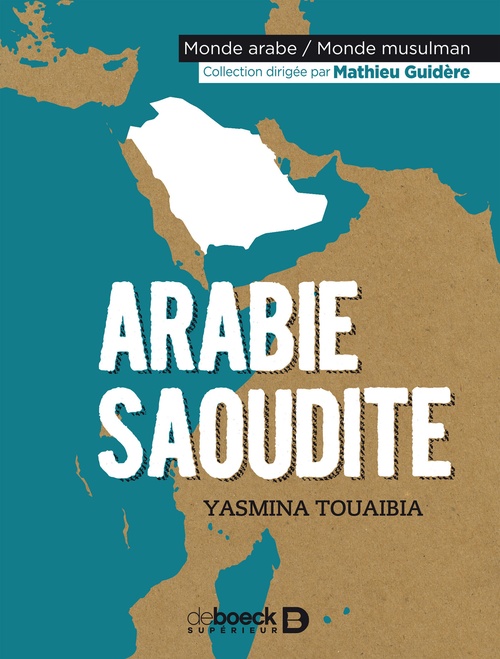 Couverture ebook de Arabie saoudite, de Yasmina Touaibia