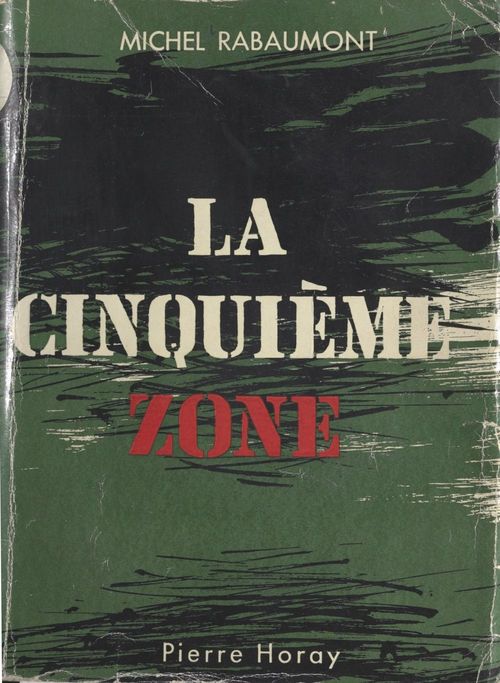 Couverture ebook de La cinquième zone, de Michel Rabaumont
