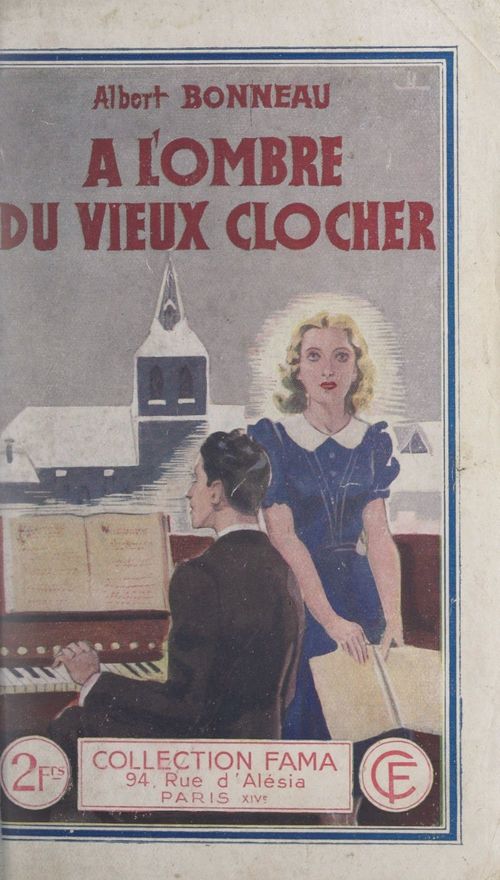 Couverture ebook de À l'ombre du vieux clocher, de Albert Bonneau