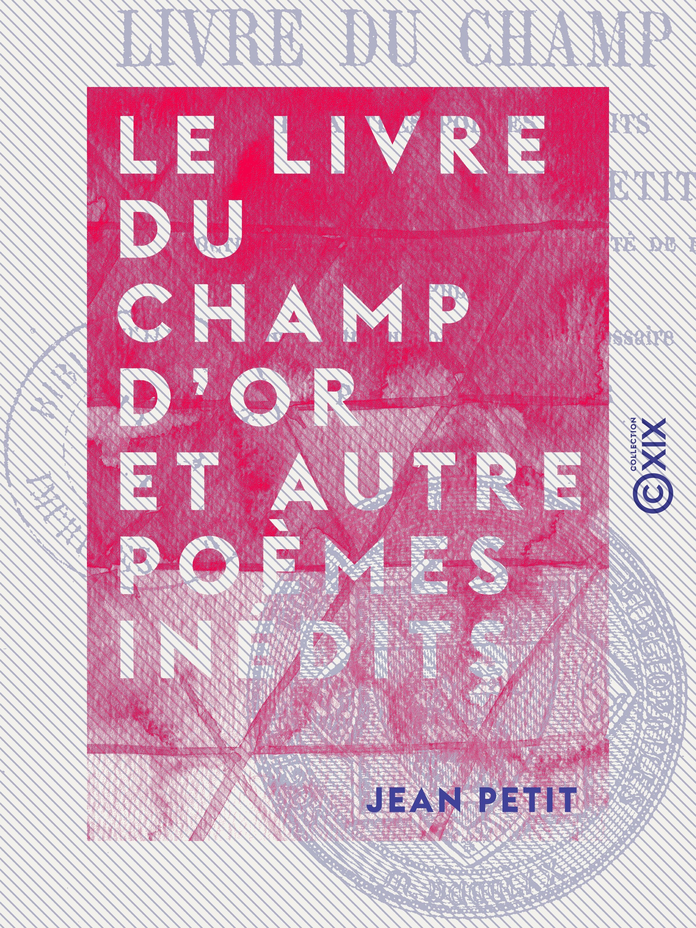 ebook cover of Le Livre du champ d'or et autre poèmes inédits, by Jean Petit