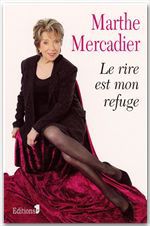 ebook cover of Le Rire est mon refuge, by Marthe Mercadier