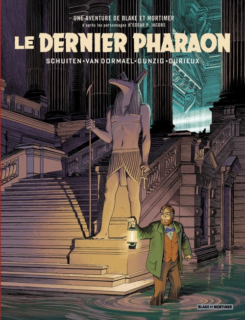 ebook cover of Un autre regard sur Blake & Mortimer - Le Dernier Pharaon, by Laurent Durieux, Thomas Gunzig, François Schuiten, Jaco Van dormael