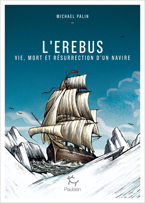 Couverture ebook de L'Erebus - Vie, mort et résurrection d'un navire, de Michael Palin