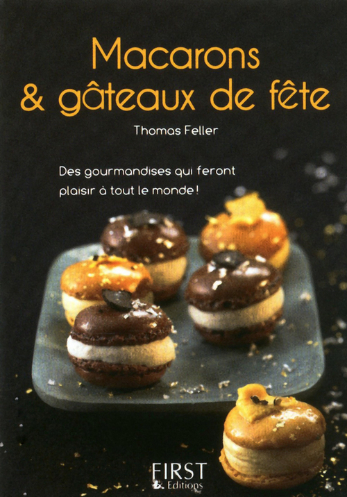 Couverture ebook de Le petit livre de macarons et gateaux de fête, de Thomas Feller
