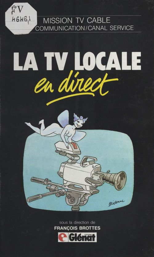 Couverture ebook de La TV locale en direct, de Francois Brottes