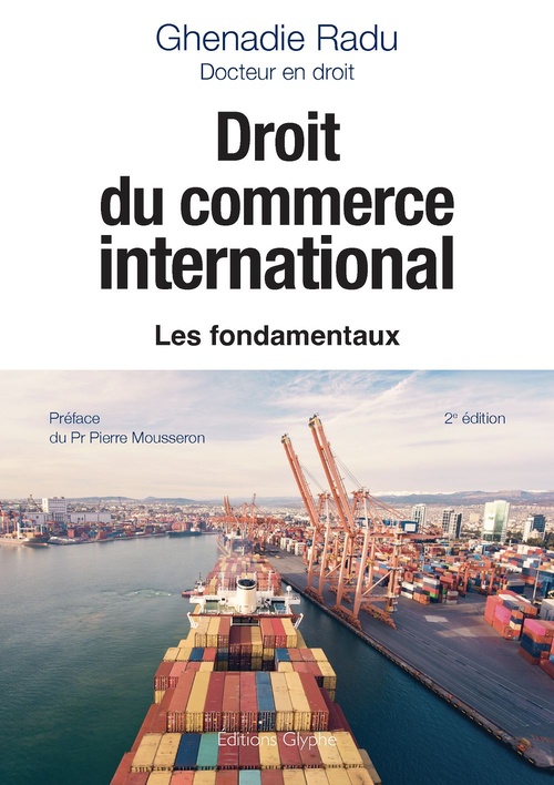 Couverture ebook de Droit du commerce international. 2e édition, de Radu Ghenadie