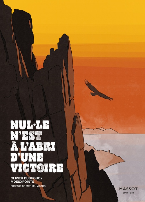 Couverture ebook de Nul.le n'est à l'abri d'une victoire, de Olivier Dubuquoy, Mdeuxpoints
