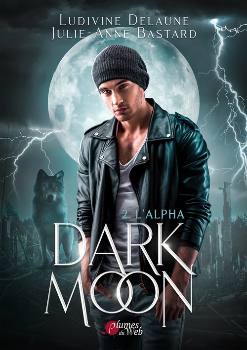 Couverture ebook de Dark Moon - 2. L'alpha, de L. Delaune & J.-A. B