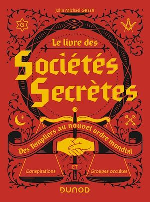 Couverture ebook de Le livre des sociétés secrètes, de John michael Greer
