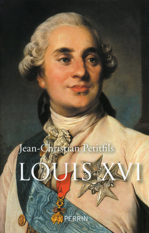 ebook cover of Louis XVI, by Jean-Christian Petitfils
