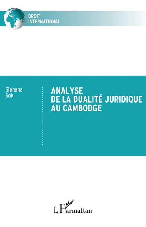 Couverture ebook de Analyse de la dualité juridique  au Cambodge, de Siphana Sok