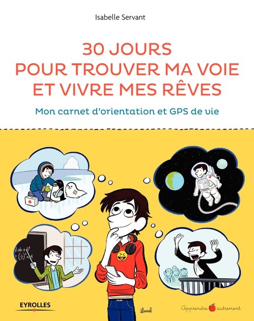 Couverture ebook de 30 jours pour trouver ma voie et vivre mes rêves, de Isabelle Servant
