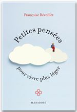 Couverture ebook de Petites pensées pour vivre plus léger, de Françoise Réveillet