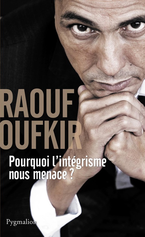 Couverture ebook de Pourquoi l'intégrisme nous menace, de Raouf Oufkir