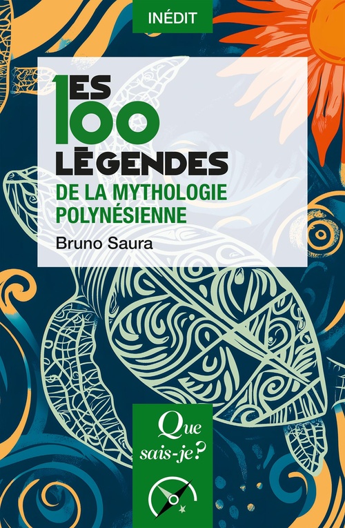 ebook cover of Les 100 légendes de la mythologie polynésienne, by Bruno Saura