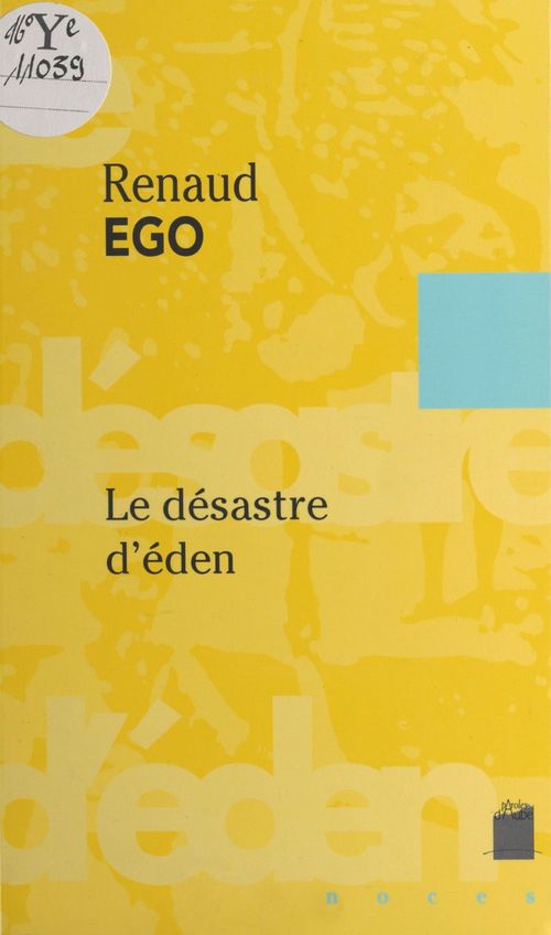 Couverture ebook de Le désastre d'éden, de Ego