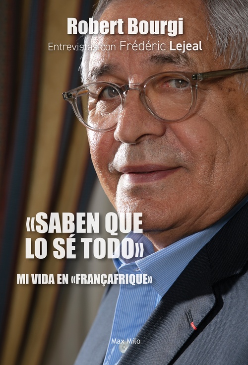ebook cover of Saben que lo sé todo, by Frederic Lejeal, Robert Bourgi