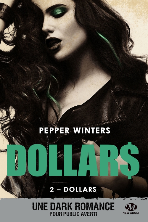 Couverture ebook de Dollars, T2 : Dollars, de Pepper Winters
