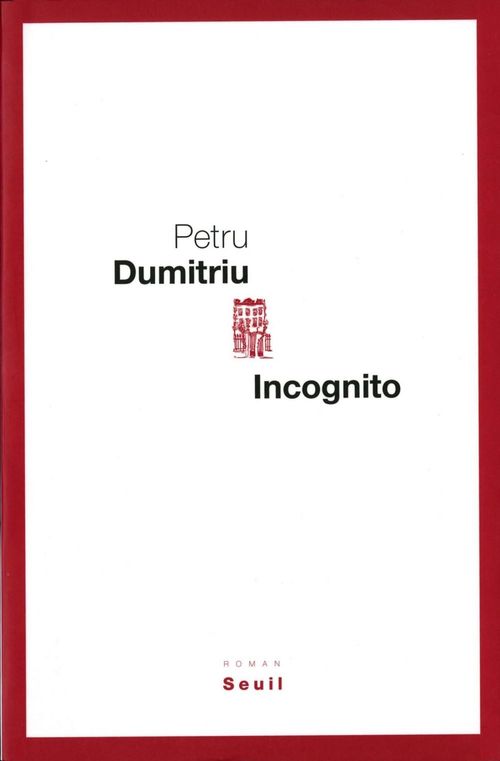 Couverture ebook de Incognito, de Petru Dumitriu