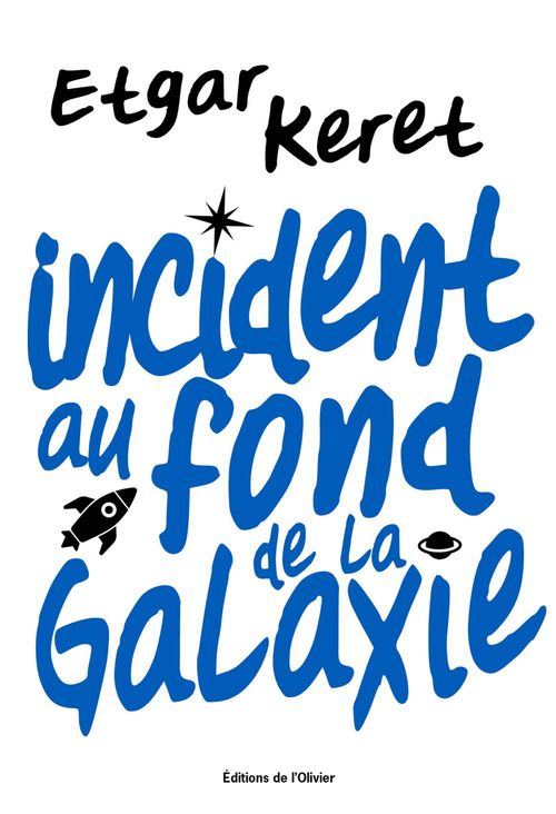 Couverture ebook de Incident au fond de la galaxie, de Etgar Keret