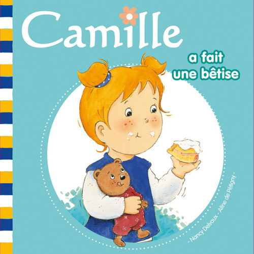 ebook cover of Camille a fait une bêtise T11, by Nancy Delvaux, Aline de Pétigny