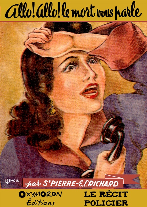 Couverture ebook de Allô ! Allô ! le mort vous parle, de Elie Richard, Saint-Pierre