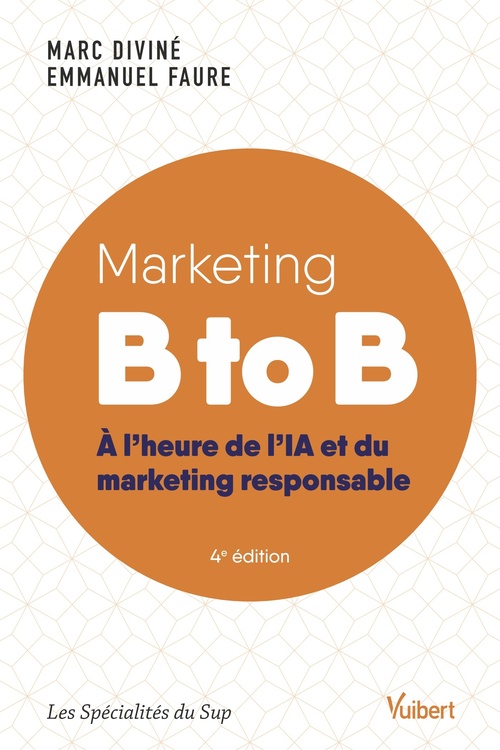 ebook cover of Marketing B to B, by Marc Diviné, Emmanuel Faure