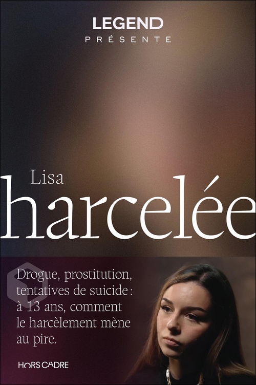 ebook cover of Legend présente : Harcelée, by Lisa