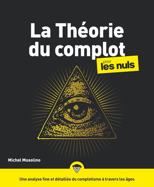 Couverture ebook de Les théories des complots pour les Nuls, de Michel Musolino