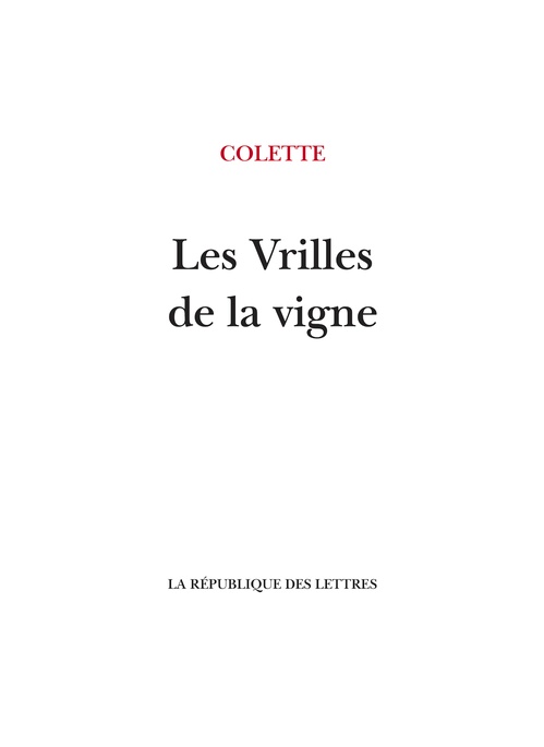 Couverture ebook de Les Vrilles de la vigne, de Colette
