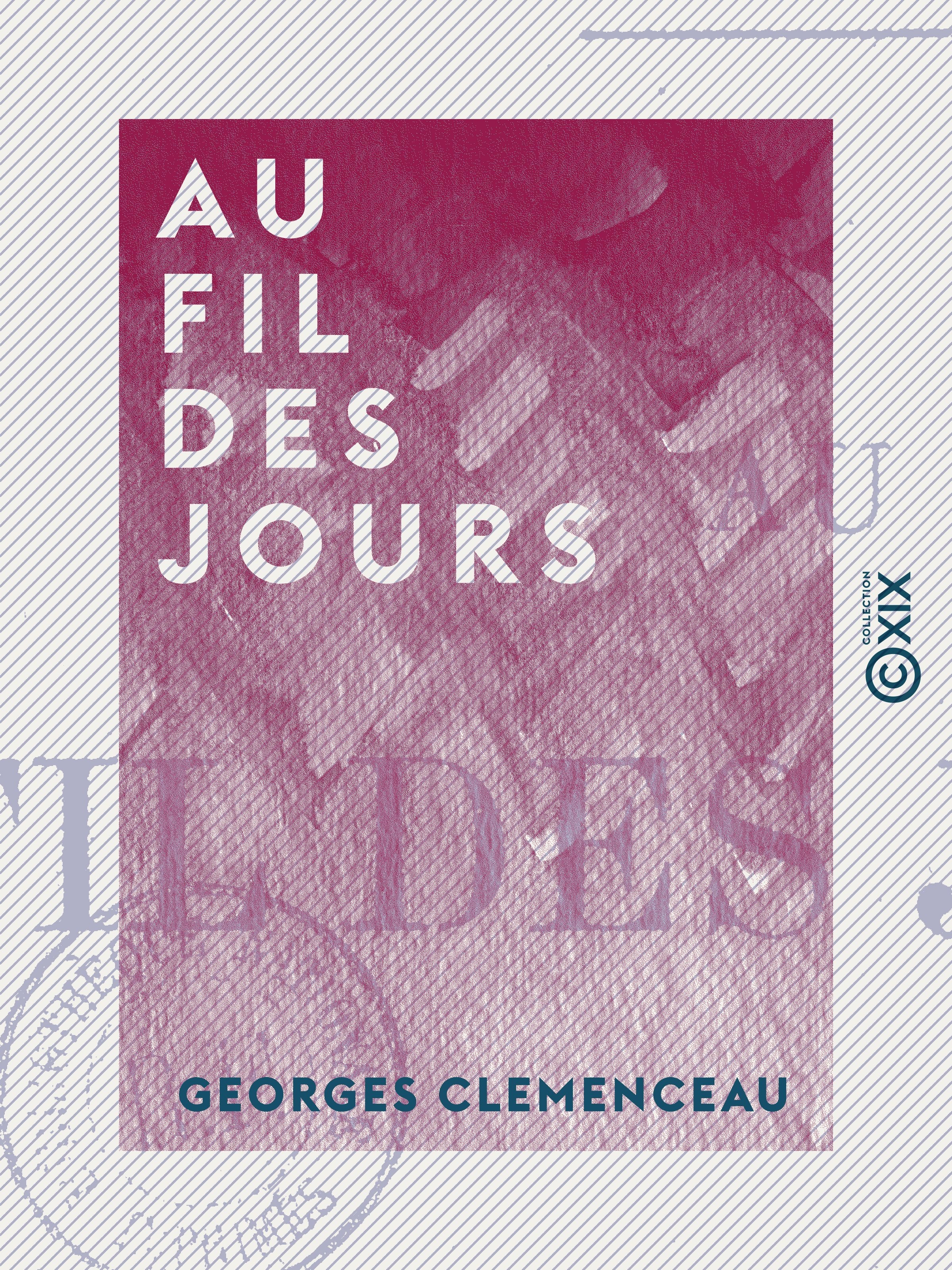 ebook cover of Au fil des jours, by Georges Clemenceau