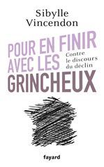 Couverture ebook de Pour en finir avec les grincheux, de Sibylle Vincendon