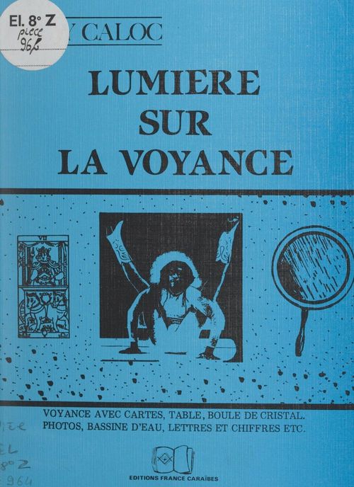 Couverture ebook de Lumière sur la voyance, de Ray Caloc
