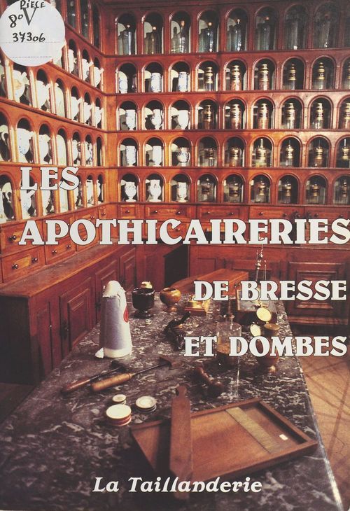 ebook cover of Les Apothicaireries de Bresse et Dombes, by Gérald Gambier
