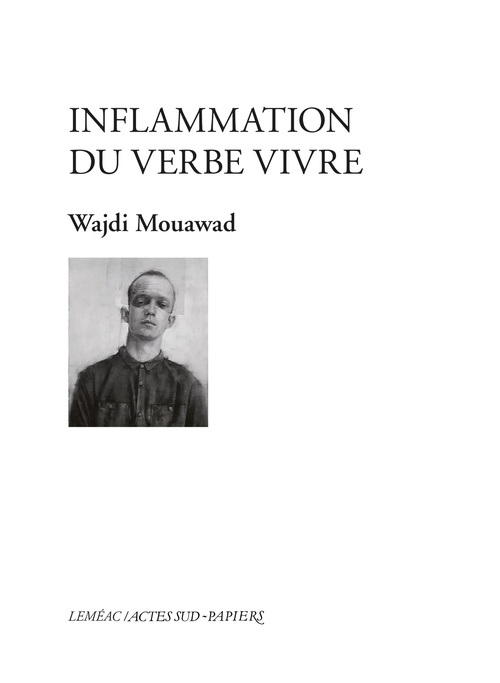 Couverture ebook de Inflammation du verbe vivre, de Wajdi Mouawad