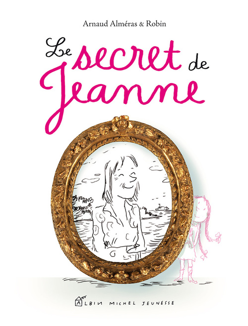 Couverture ebook de Le Secret de Jeanne, de Arnaud Alméras