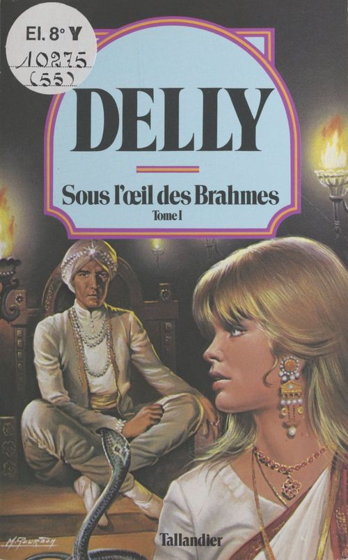 Couverture ebook de Sous l'oeil des Brahmes (1), de Delly